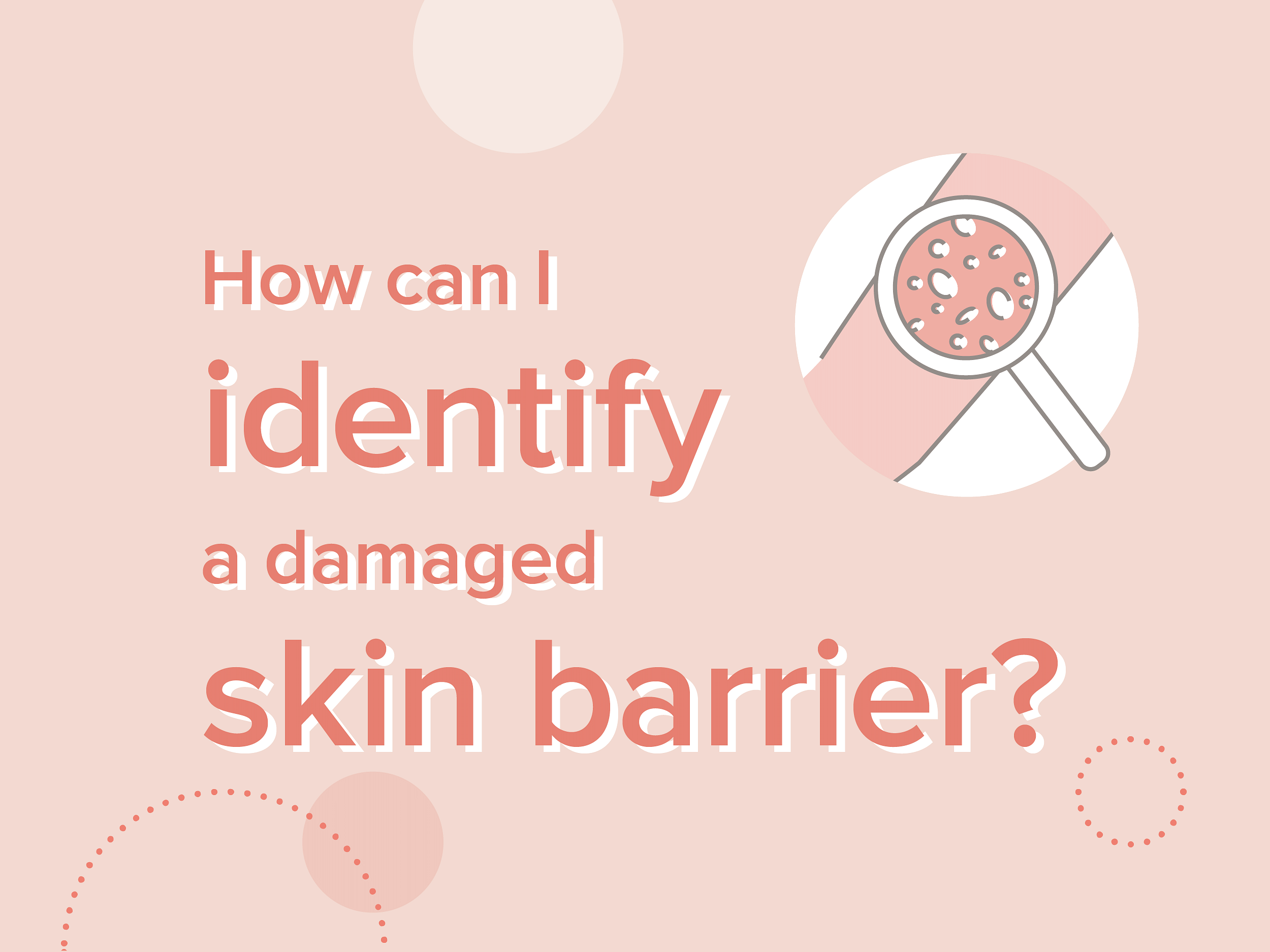 identification of damaged skin barrier