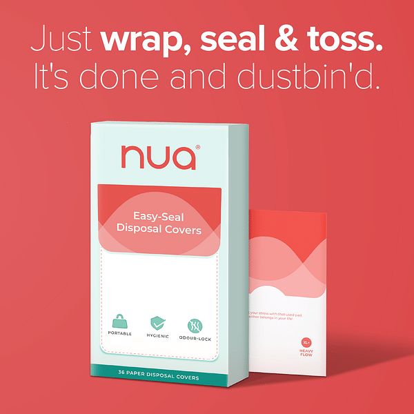 Just wrap, seal and toss Nua's disposal covers. It's done and dustbined.
