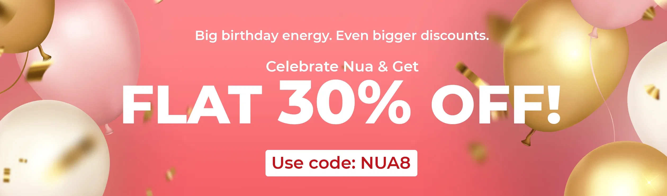 Nua's Birthday Sale